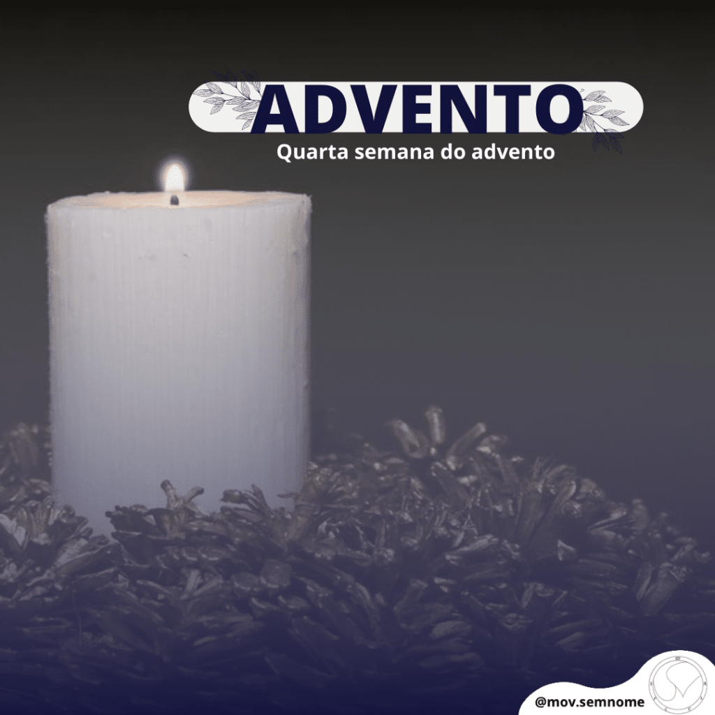 Quarta semana do&nbsp;advento