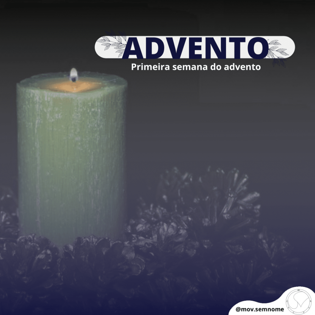 Primeira semana do&nbsp;advento